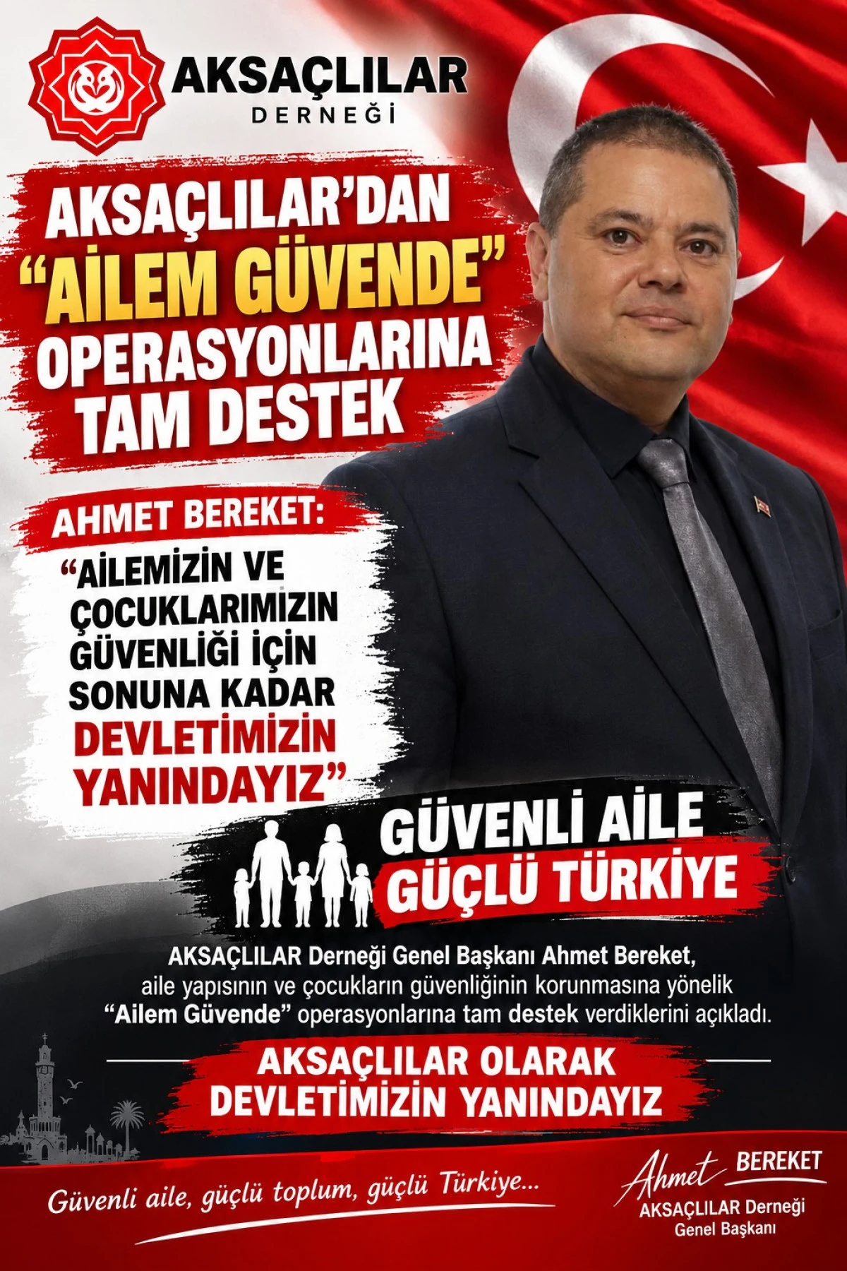 &ldquo;AİLEMİZİN VE &Ccedil;OCUKLARIMIZIN G&Uuml;VENLİĞİ İ&Ccedil;İN SONUNA KADAR DEVLETİMİZİN YANINDAYIZ&rdquo;