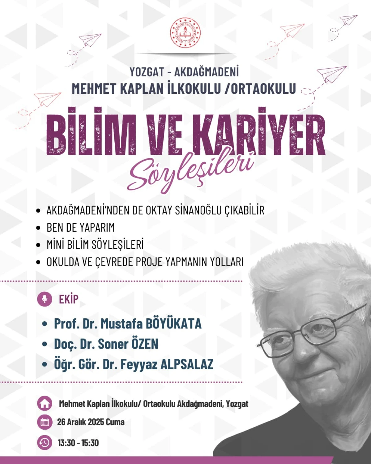 Akdağmadeni&rsquo;nde Mehmet Kaplan Ortaokulu "Bilim ve Kariyer S&ouml;yleşileri" d&uuml;zenledi.*