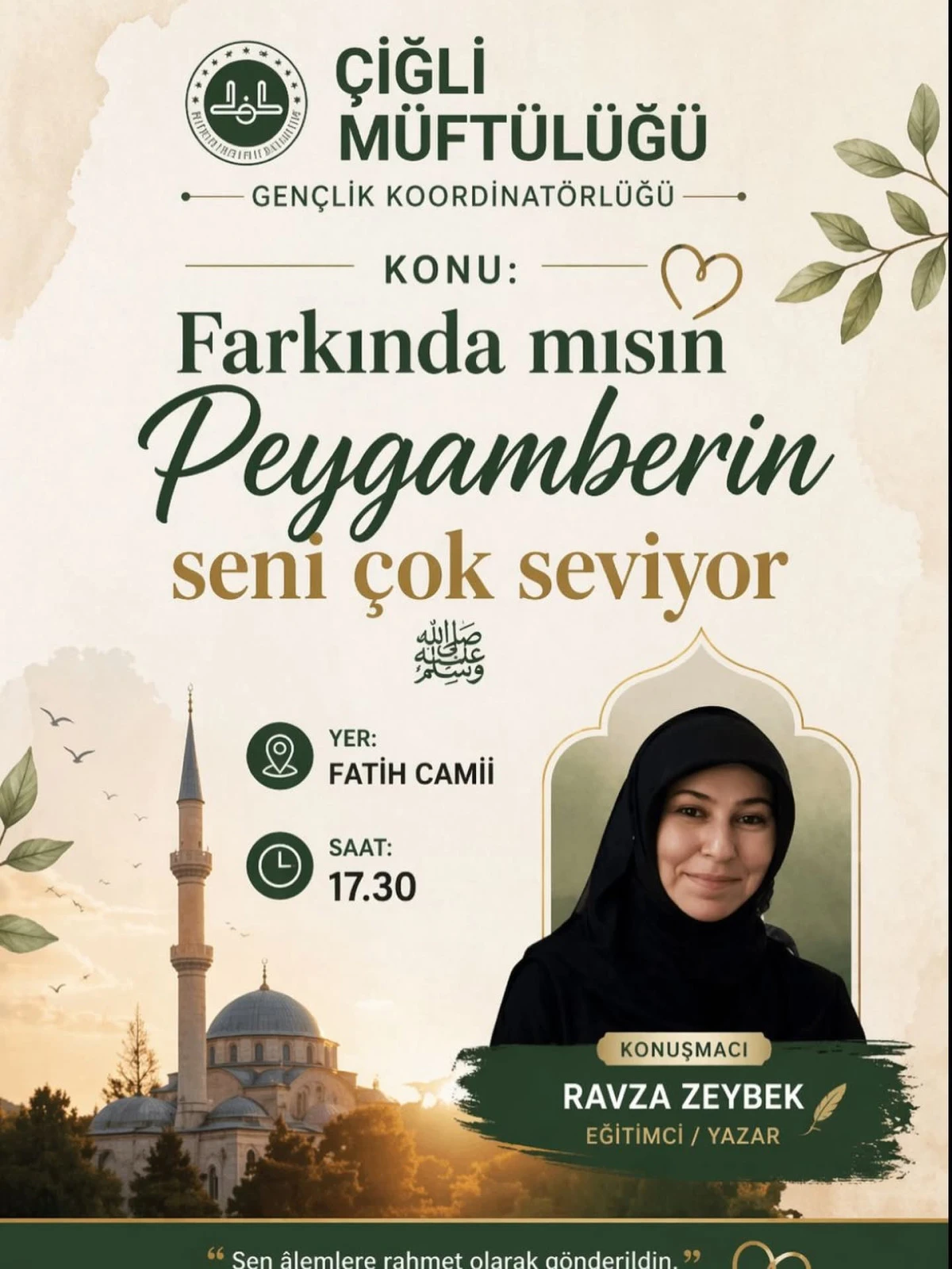 &Ccedil;iğli M&uuml;ft&uuml;l&uuml;ğ&uuml;&rsquo;nden Anlamlı Seminer: &ldquo;Farkında mısın, Peygamberin seni &ccedil;ok seviyor&rdquo;