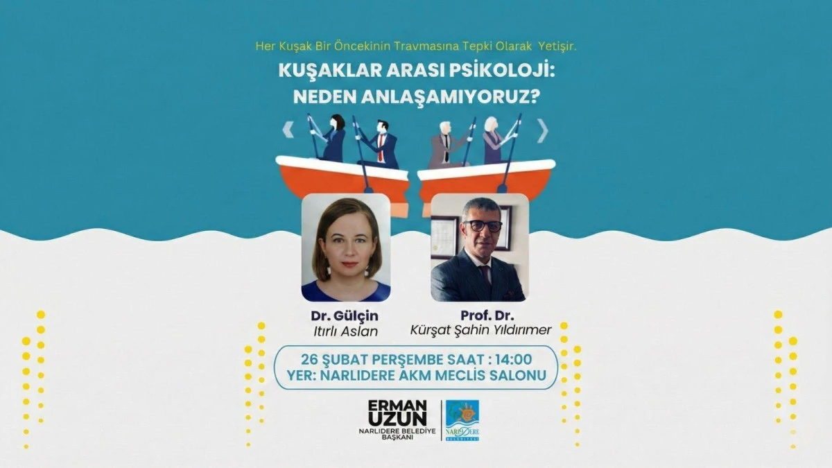 İzmir Narlıdere'de &Uuml;cretsiz "Ebeveynlik ve Kuşaklar Semineri": Alanının Uzman İsimleri Ailelerle Buluşuyor!