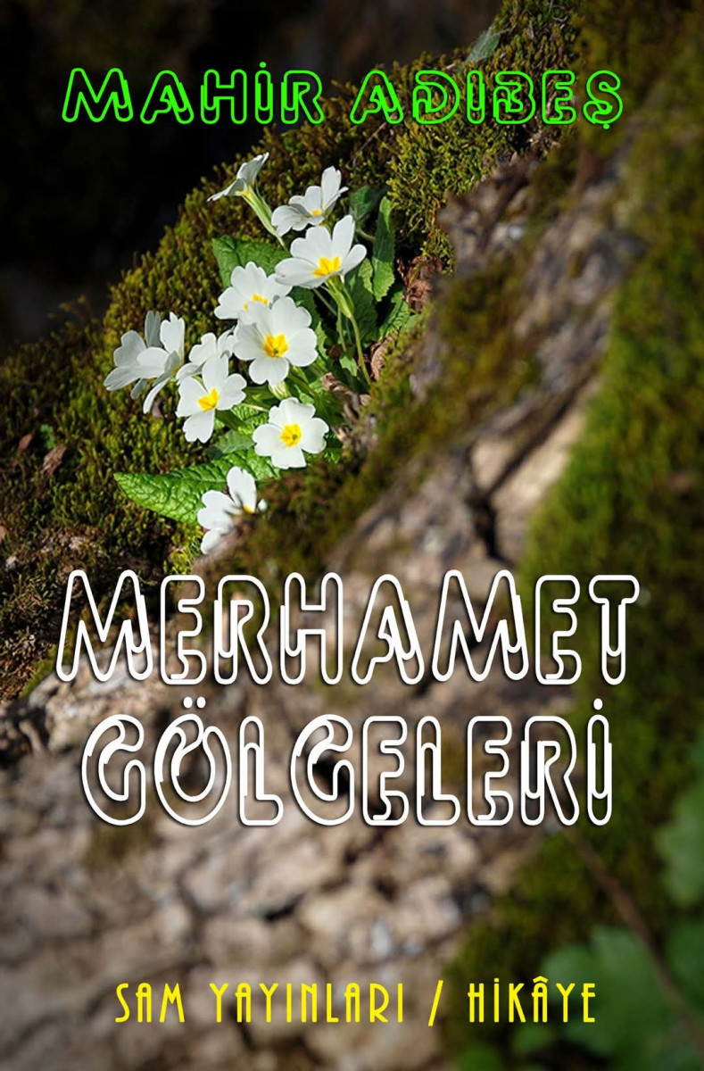 MERHAMET GÖLGELERİ