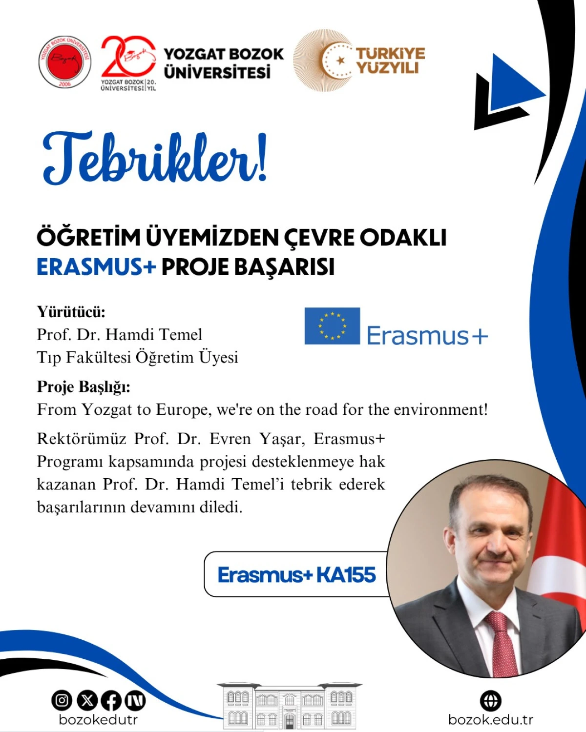 Prof. Dr. Hamdi Temel&rsquo;den &Ccedil;evre Odaklı Erasmus+ Proje Başarısı